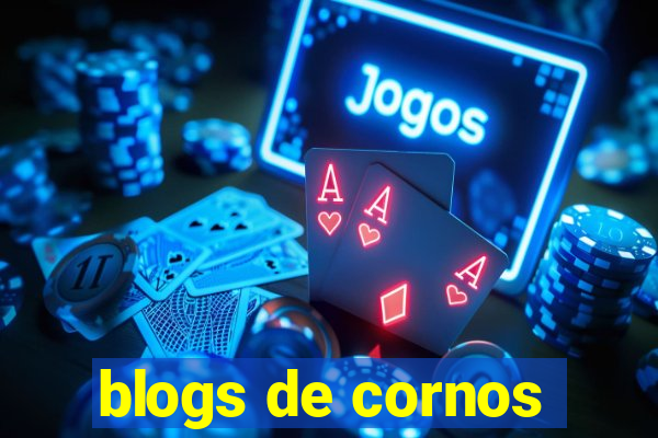 blogs de cornos